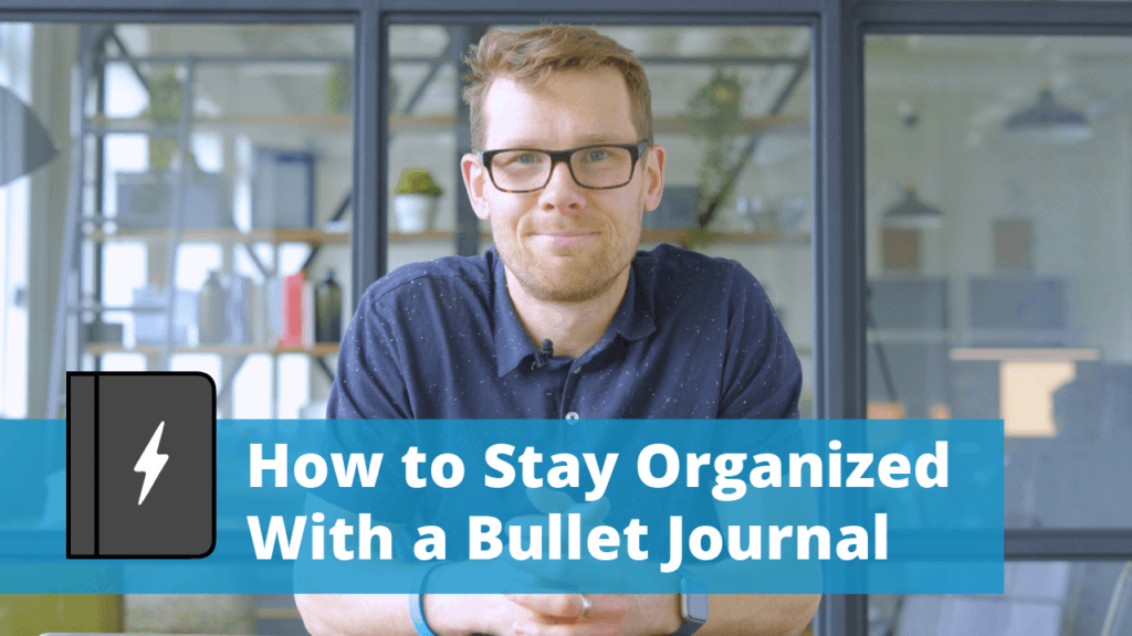 How To Stay More Organized With A Bullet Journal Article